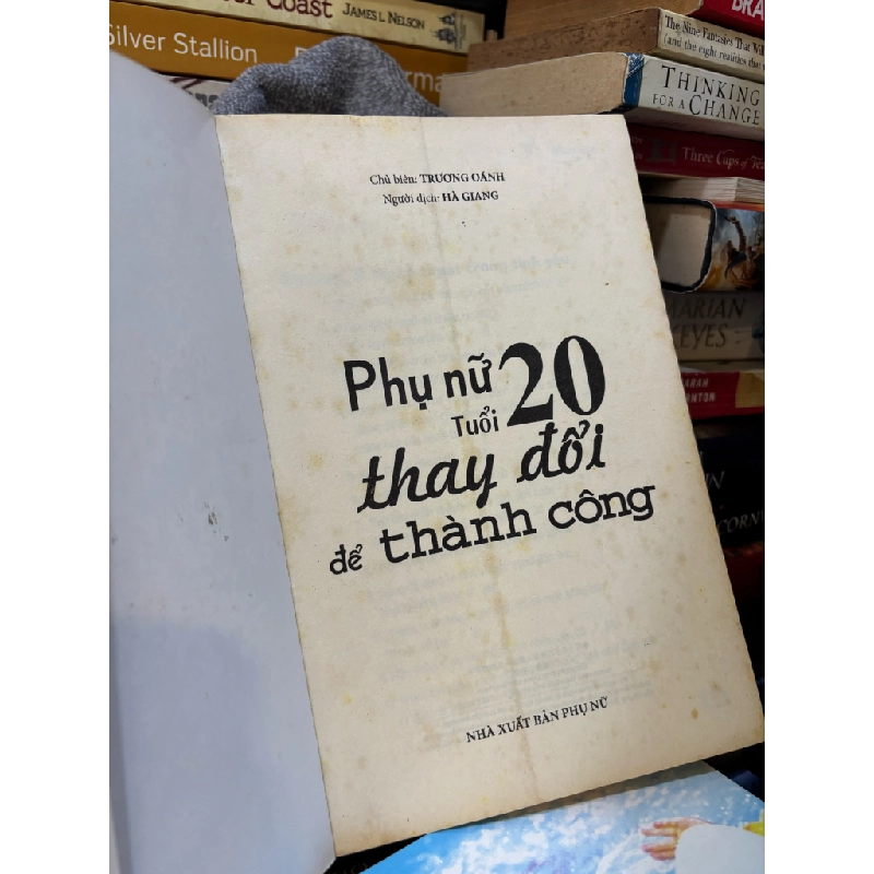 Phụ nữ tuổi 20 thay đổi để thành công - Trương Oánh 354629