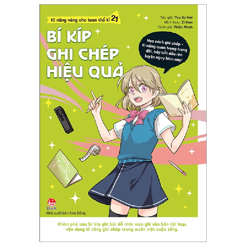 Kĩ Năng Vàng Cho Teen Thế Kỉ 21 - Bí Kíp Ghi Chép Hiệu Quả - You Jia Hui, Zi Hun (Mới 100%) Giáo dục trẻ tuổi teen, NXB Kim Đồng - SÁCH ĐẠI HỌC 481232