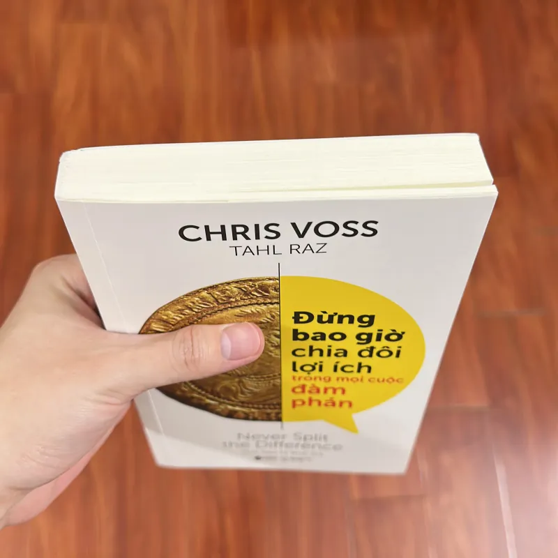 Sách Đừng Bao Giờ Chia Đôi Lợi Ích Trong Mọi Cuộc Đàm Phán 779205