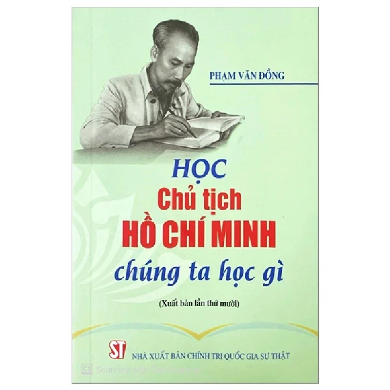 Học Chủ Tịch Hồ Chí Minh - Chúng Ta Học Gì - Phạm Văn Đồng 193553