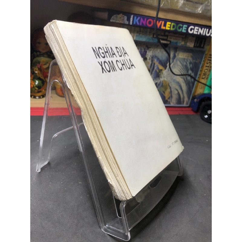 Nghĩa địa xóm chùa mới 70% ố bẩn có dấu mộc và viết nhẹ trang đầu 1999 Đoàn Lê HPB0906 SÁCH VĂN HỌC 914977