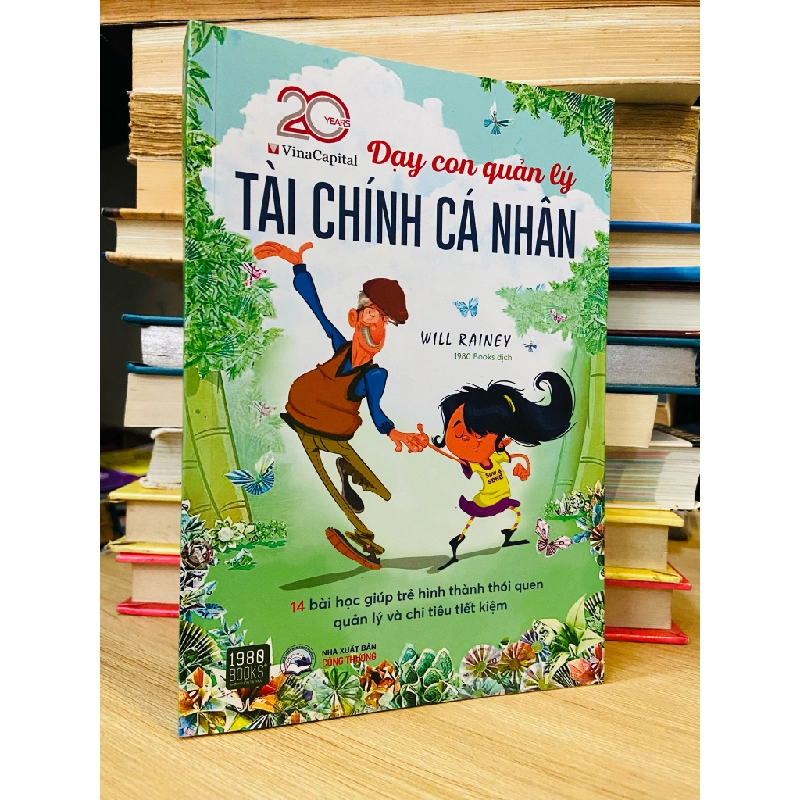 DẠY CON QUẢN LÝ TÀI CHÍNH CÁ NHÂN - WILL RAINEY 144591