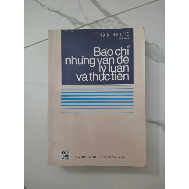 Báo chí: Những vấn đề lý luận và thực tiễn - Hà Minh Đức (Chủ biên) 1020658
