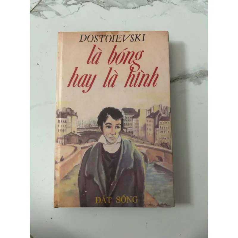 Là bóng hay là hình – F. Dostoevski (Đạt Sống dịch) 758853