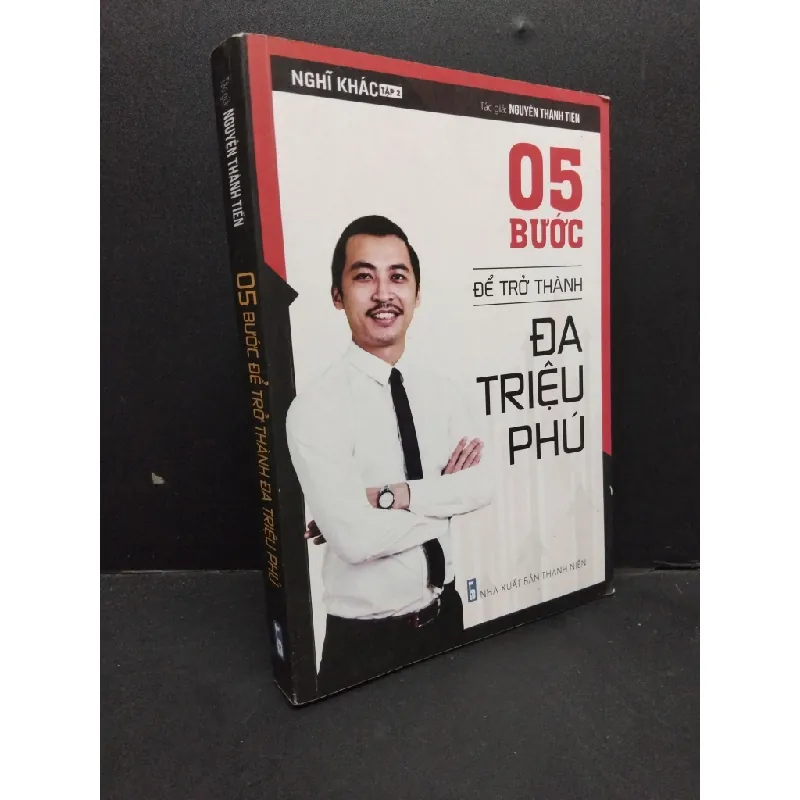 [Sách Cũ SCGR] 05 bước để trở thành đa triệu phú mới 90% ố nhẹ 2018 HCM1410 Nguyễn Thành Tiến KỸ NĂNG 687829