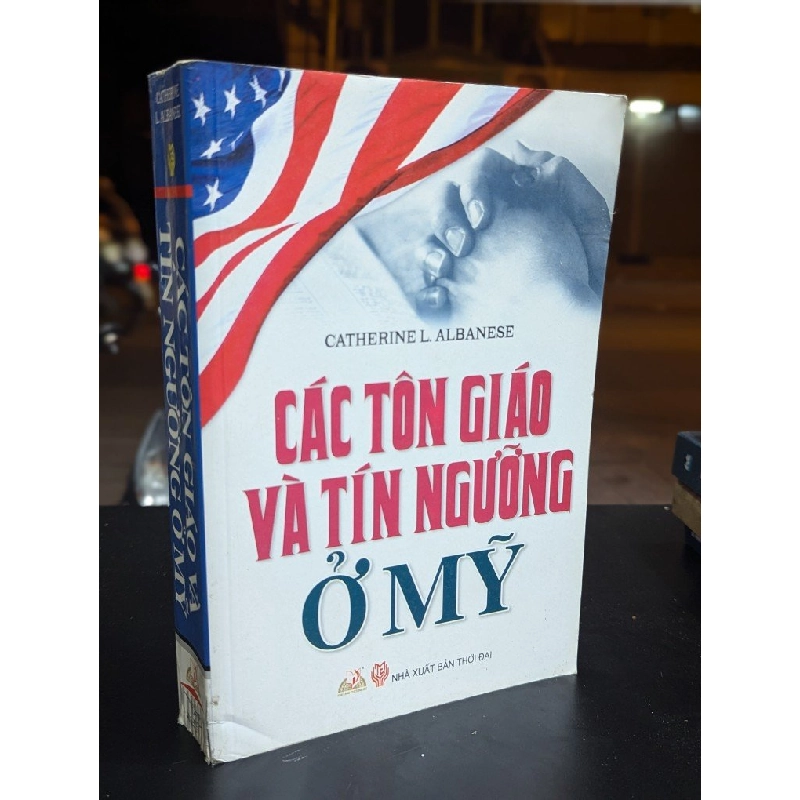 Các tôn giáo và tín ngưỡng ở mỹ - Catherine L.Albanese 327414
