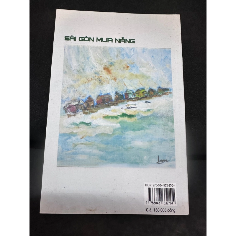 [Phiên Chợ Sách Cũ] Sài Gòn Mưa Nắng, Bùi Quang Lâm, (Có chữ ký tác giả), 2021 1503 411388