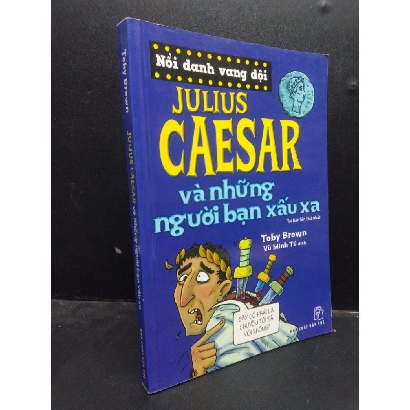 Julius Caesar và những người bạn xấu xa 2015 mới 70% ố vàng HCM1604 truyện tranh thiếu nhi 343391