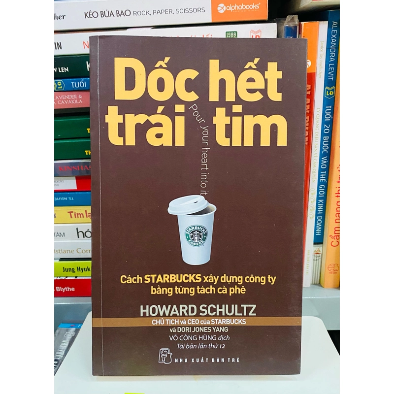 DỐC HẾT TRÁI TIM - HOWARD SCHULZ 310634