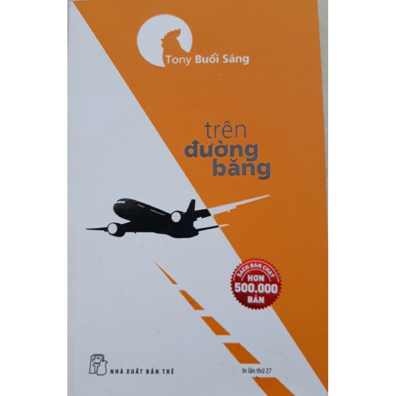 Bán sách Trên Đường Băng của Tony Buổi Sáng còn mới 7809