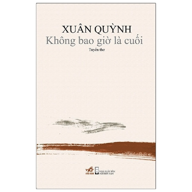 Không Bao Giờ Là Cuối - Xuân Quỳnh 289802