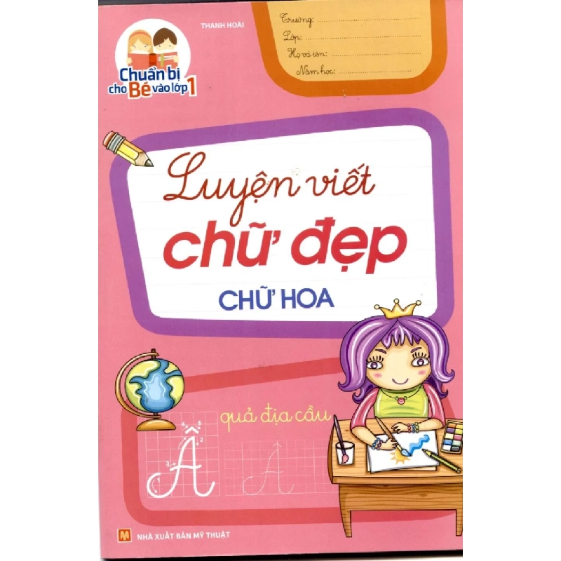 Chuẩn bị cho bé vào lớp 1 - Luyện viết chữ đẹp - Chữ hoa (HH) Mới 100% HCM.PO Độc quyền - Thiếu nhi 148859