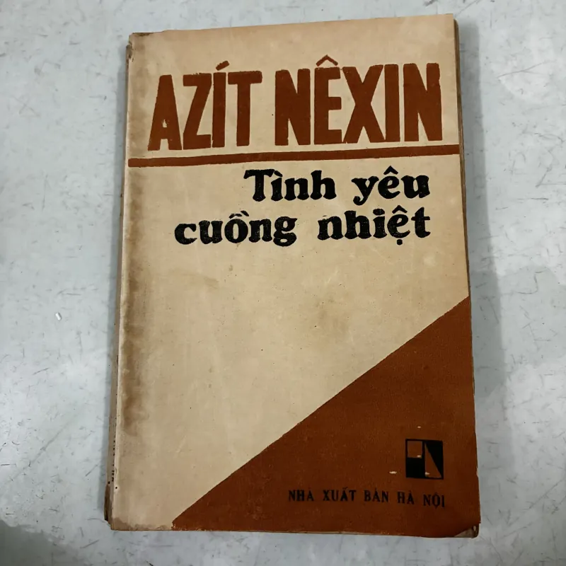 Tình yêu cuồng nhiệt - Azit Nexin 1030861