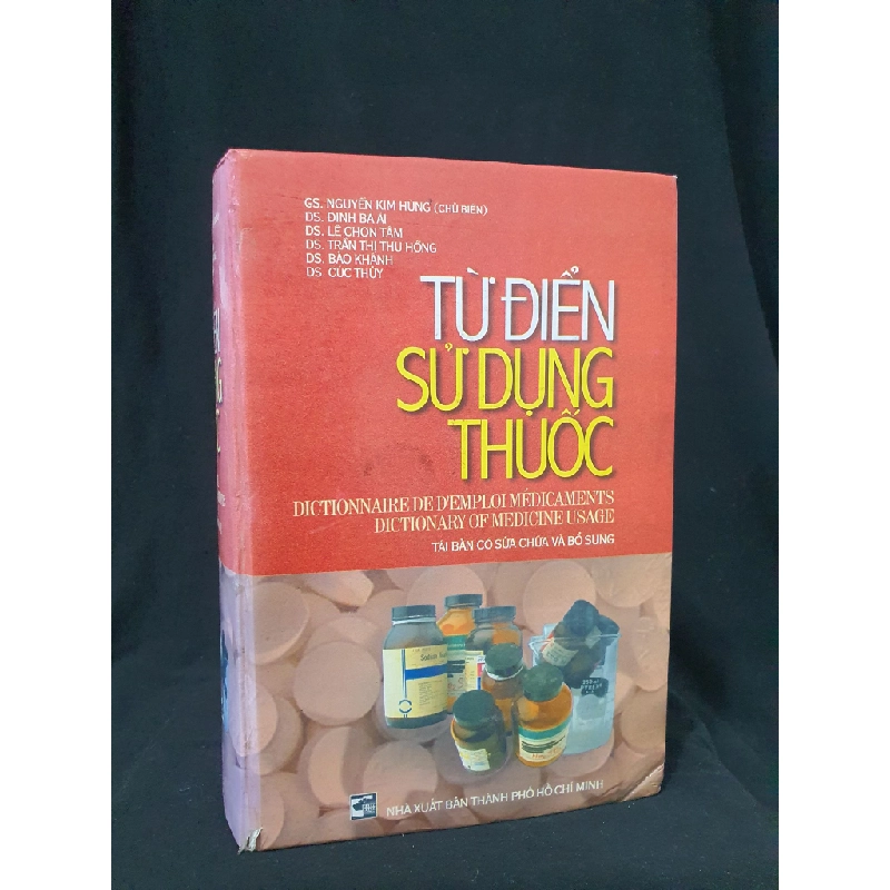 Từ điển sử dụng thuốc mới 60% 2001 HSTB.HCM205 GS Nguyễn Kim hùng chủ biên SÁCH KHOA HỌC ĐỜI SỐNG 173378