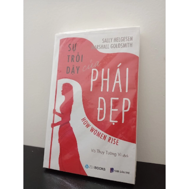Sự Trỗi Dậy Của Phái Đẹp Marshall Goldsmith, Sally Helgesen New 100% HCM.ASB2602 341669