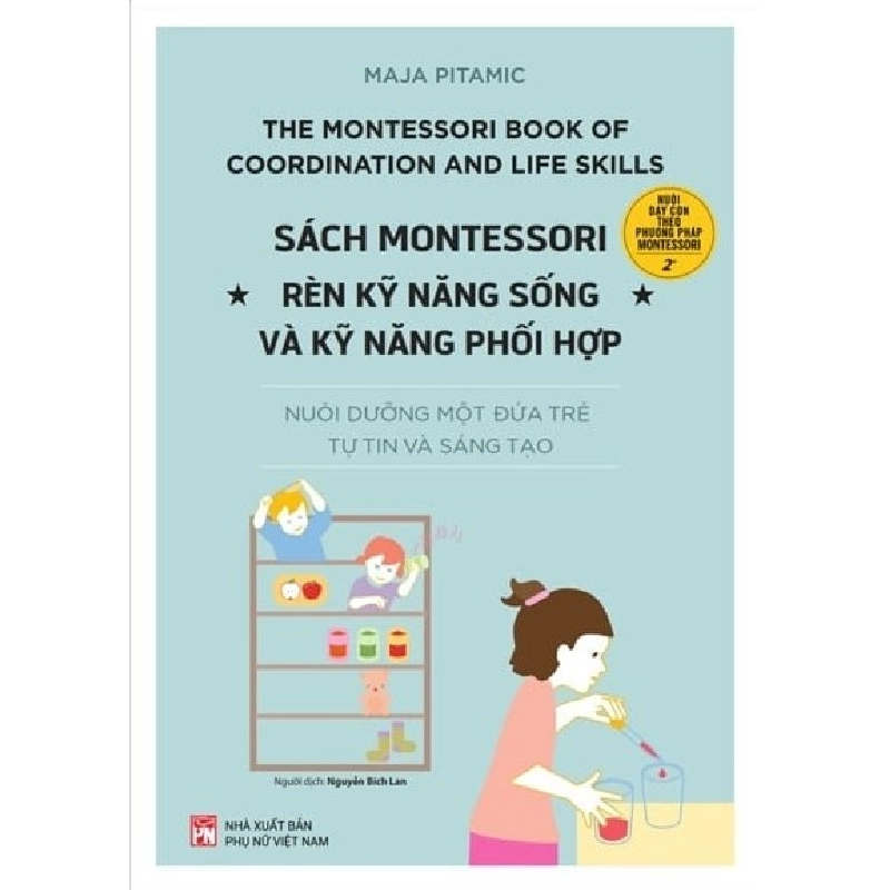 Montessori rèn kỹ năng sống và kỹ năng phối hợp - Majta Pitamic 520793