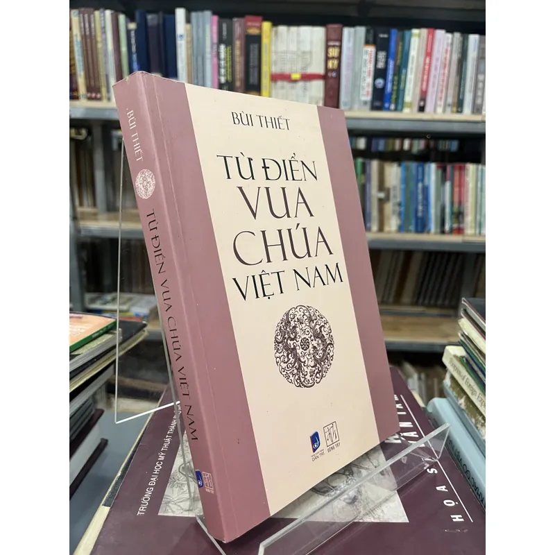 TỪ ĐIỂN VUA CHÚA VIỆT NAM 701047