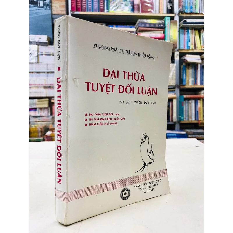 Đại thừa tuyệt đối luận - dịch giả Thích Duy Lực 124926