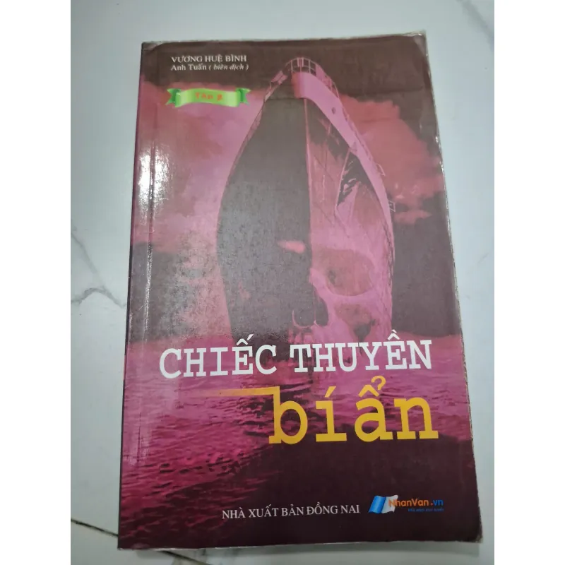 Chiếc thuyền bí ẩn (Tập 1 & 2) - Vương Huệ Binh (biên dịch) 622566
