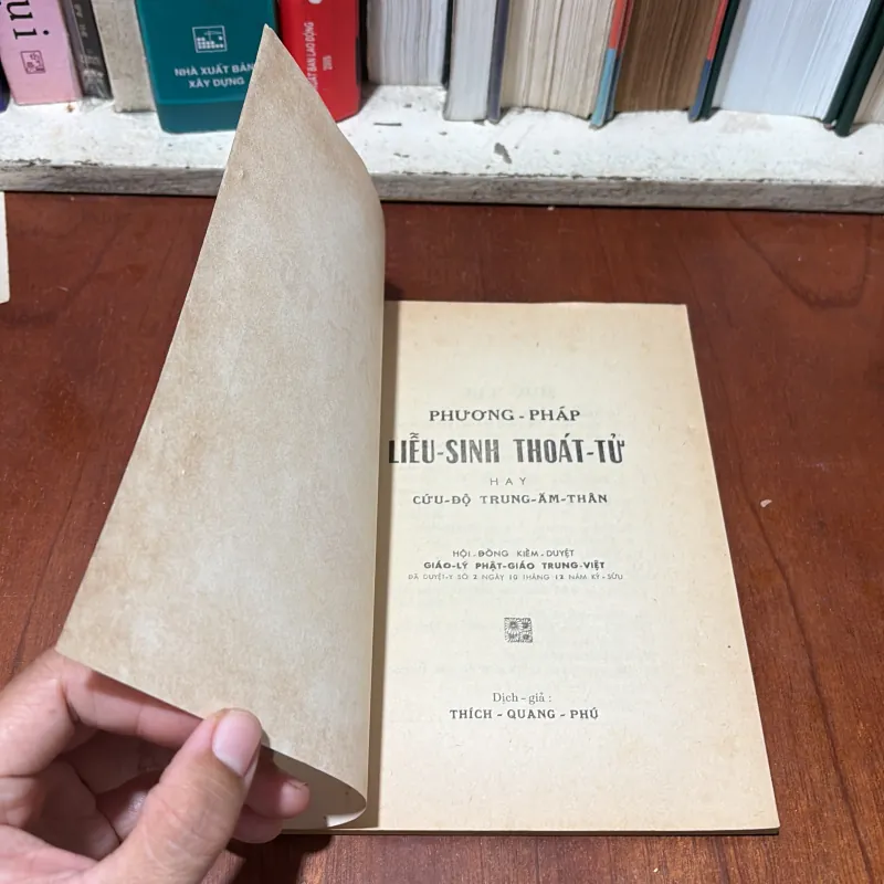 II Sách Phật Giáo: Liễu Sinh Thoát Tử (Hay Cứu Độ Trung Ấm Thân) - Thích Quang Phú - 1961 776723