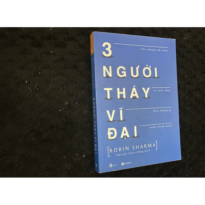 3 Người Thầy Vĩ Đại- Robin Sharma.   1036264