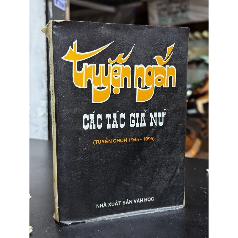 Truyện nắng các giả nữ (Tuyển chọn 1945-1995) 352785