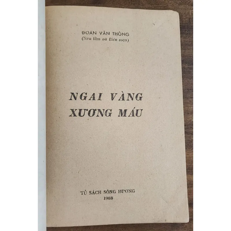NGAI VÀNG XƯƠNG MÁU - Tủ sách sông Hương 1988 706947