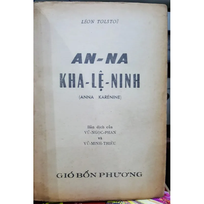 ANNA KHA-LỆ-NINH (Anna Karénina) - Léon Tolstoi 696110