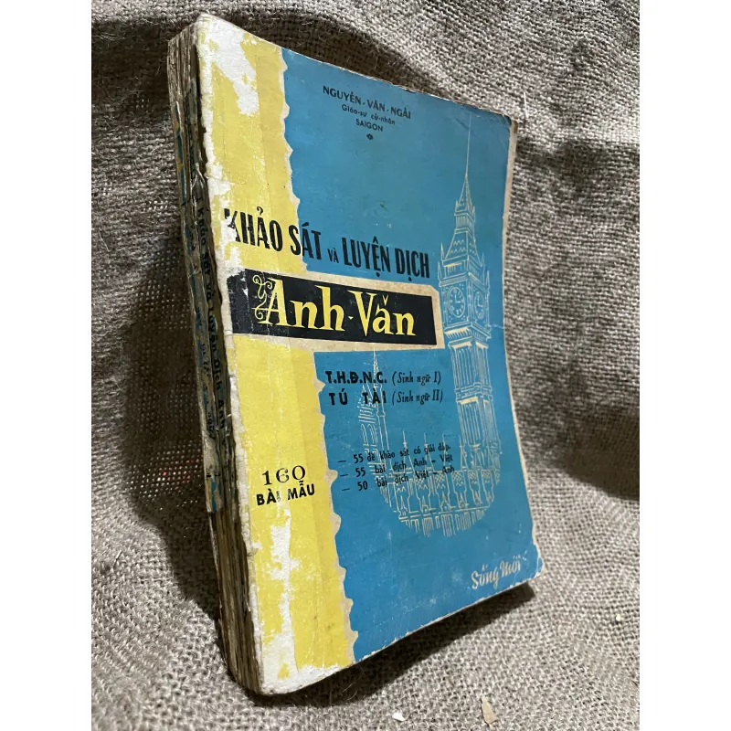 Khảo sát luyện dịch Anh văn - Trần Văn Ngài - 1964- 280 trang  1000363