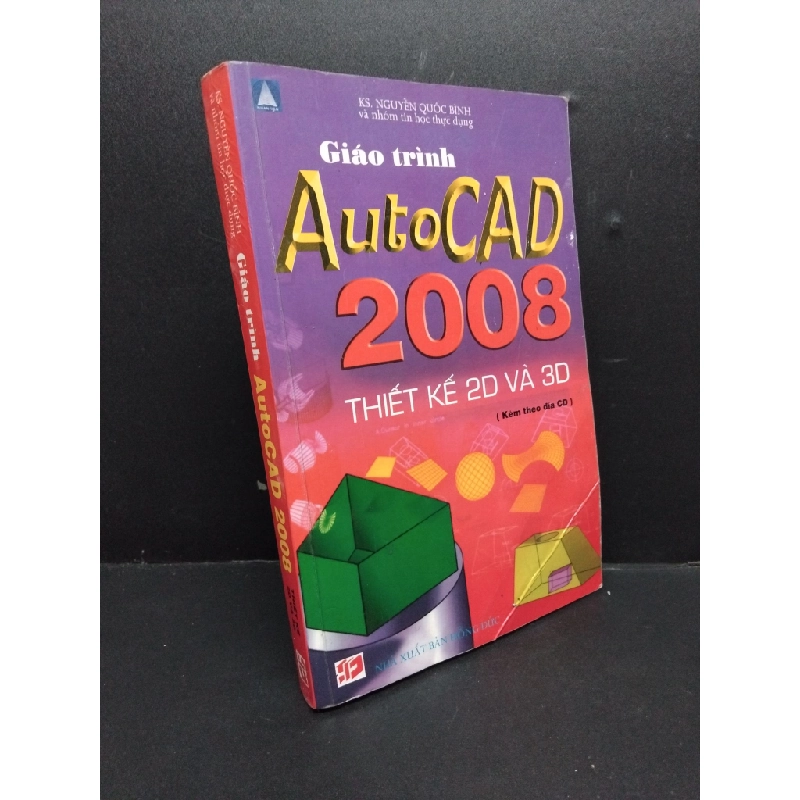 Giáo trình Autocad 2008 thiết kế 2D và 3D mới 80% ố 2008 HCM2207 Nguyễn Quốc Bình GIÁO TRÌNH, CHUYÊN MÔN 191358