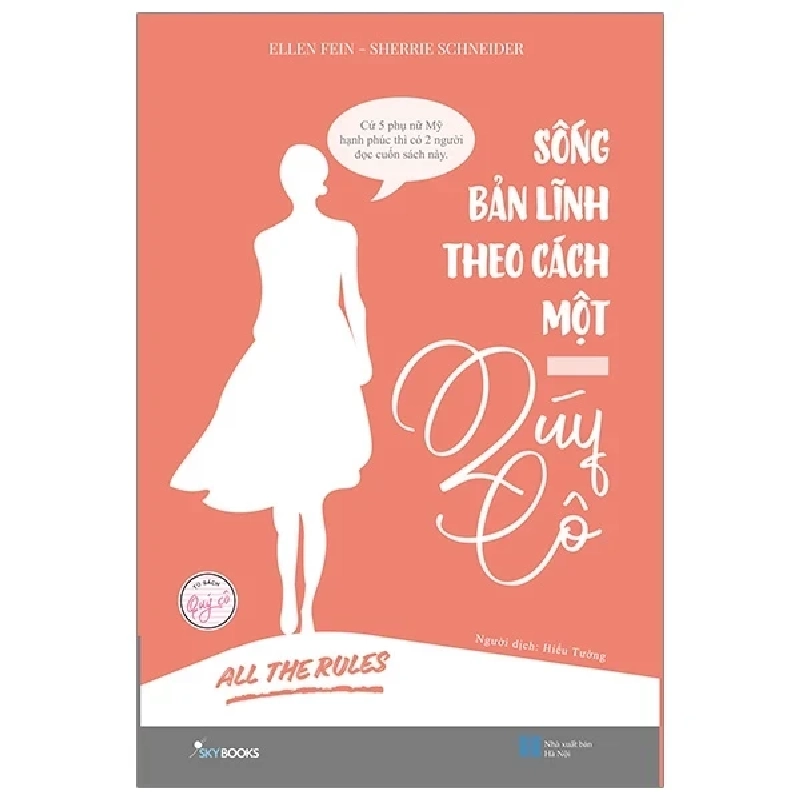 Sống Bản Lĩnh Theo Cách Một Quý Cô - All The Rules - Ellen Fein, Sherrie Schneider 280831