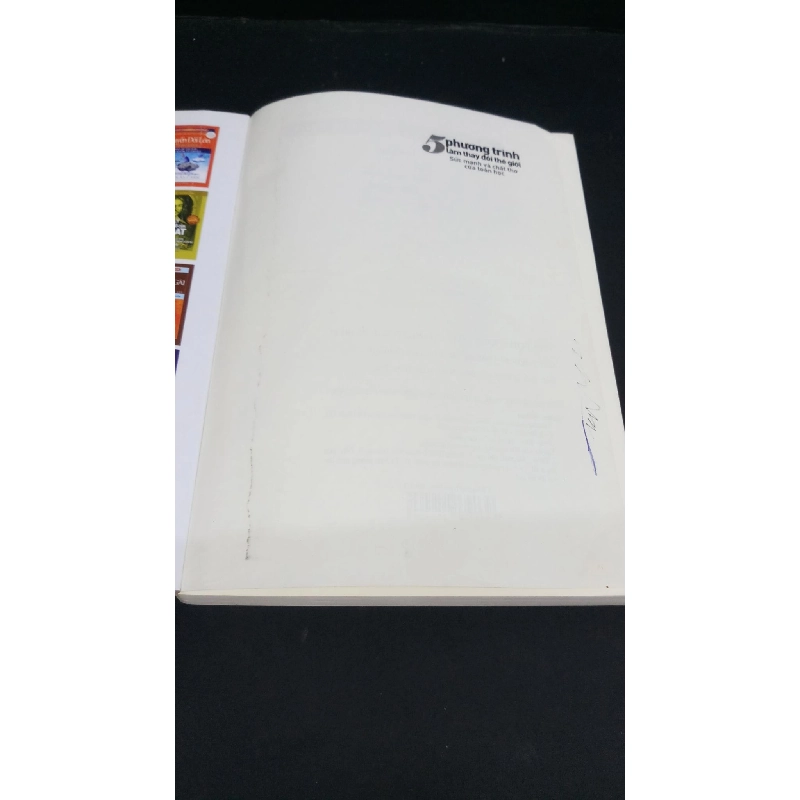 5 phương trình làm thay đổi thế giới Sức mạnh và chất thơ của toán học mới 80% gập bìa, viết trang đầu 2019 HCM0412 Michael Guillen KHOA HỌC 918245