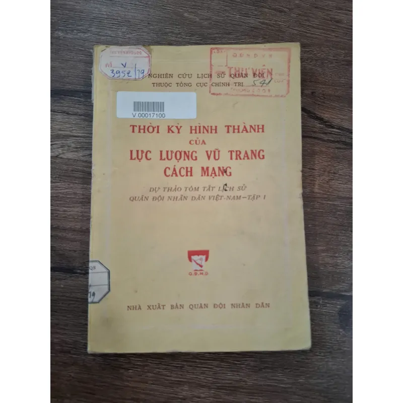 THỜI KỲ HÌNH THÀNH CỦA LỰC LƯỢNG VŨ TRANG CÁCH MẠNG (Tập I) 716107