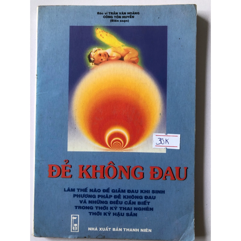 ĐẺ KHÔNG ĐAU - 137 TRANG, NXB: 2000 297673