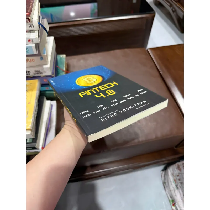 Fintech 4.0 – Kitao Yoshitaka | Sách công nghệ tài chính, hiểu về Bitcoin–Blockchain - K4 1019664