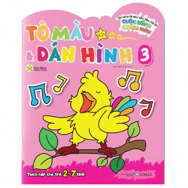 Tập Sách Tô Màu Đầu Tiên Của Bé - Cuộc Sống Muôn Màu - Tô Màu Và Dán Hình - Tập 3 - Nhiều Tác Giả (Mới 100%) Tô màu, luyện chữ, Đông A - SÁCH ĐẠI HỌC 488427