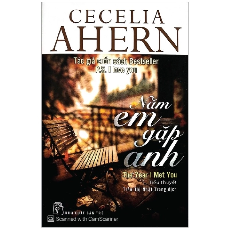 Cecelia Ahern. Năm em gặp anh - Cecelia Ahern 0 New 100% HCM.PO 47460