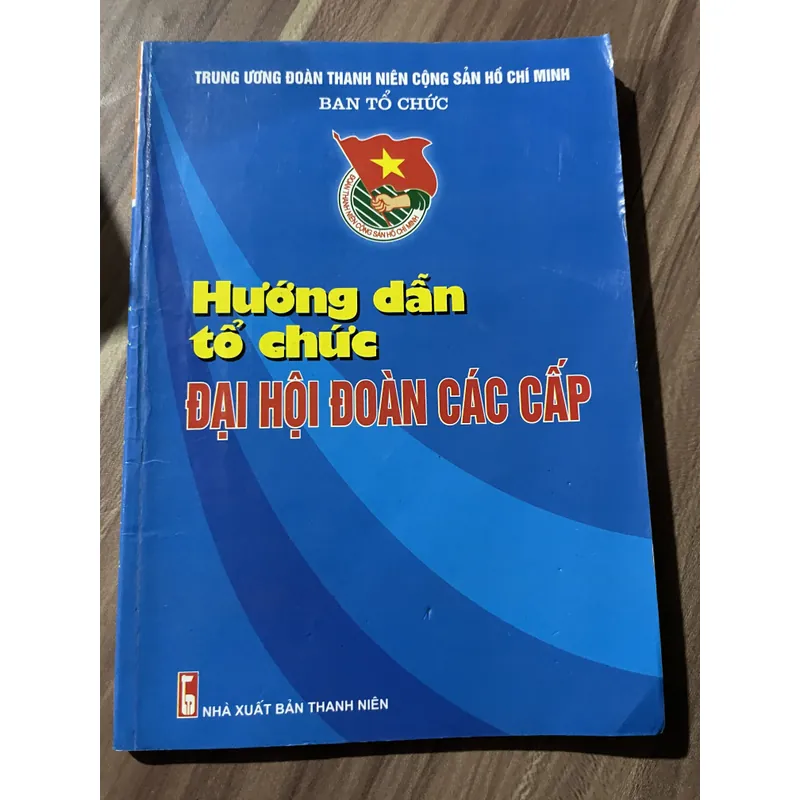 Hướng dẫn tổ chức Đại hội Đoàn các cấp 591940