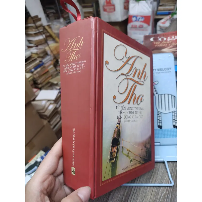 Sách: Từ bến sông Thương - tiếng chim tu hú - bên dòng chia cắt - TG: Anh Thơ (A2) 732721