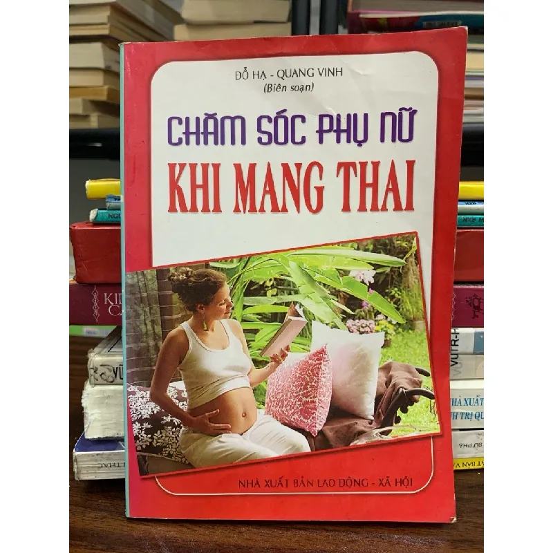 Chăm sóc phụ nữ khi mang thai – Đỗ Hà – Quang Vinh 588322