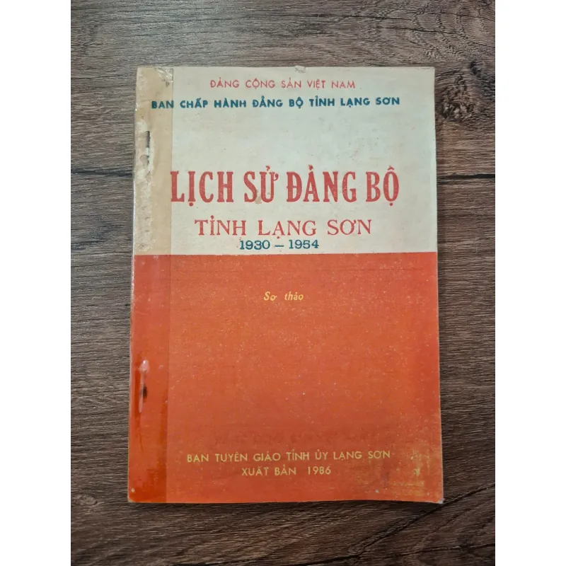 Lịch Sử Đảng Bộ Tỉnh Lạng Sơn (1930-1954) Sơ Thảo 709694
