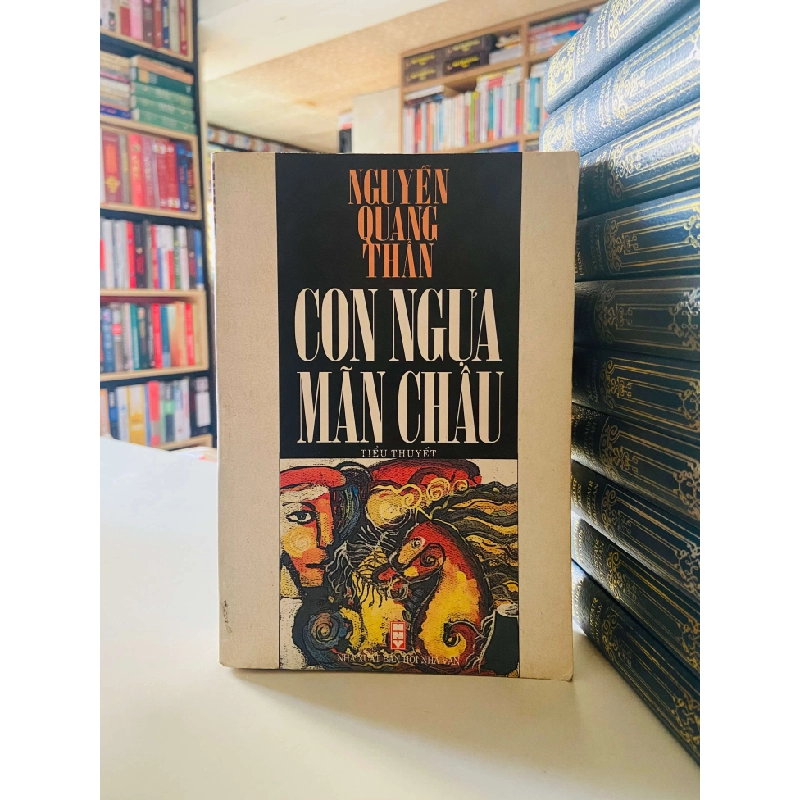 Con ngựa mãn châu - Nguyễn Quang Thân 527363