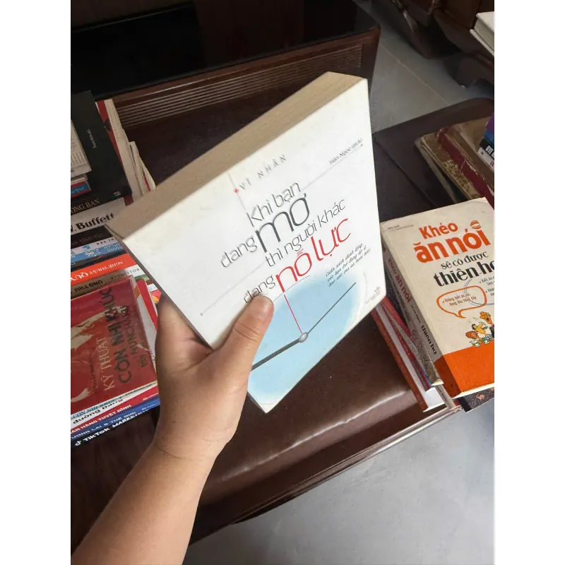 Khi Bạn Đang Mơ Thì Người Khác Đang Nỗ Lực – Vĩ Nhân- K3 1005588