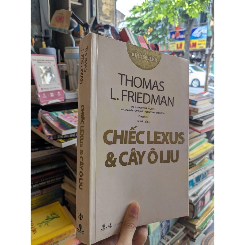 Chiếc Lexus và cây ôliu - Thomas L.Friedman 128295