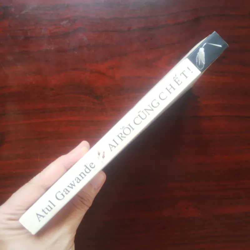 [Sách Tâm Lý] Ai Rồi Cũng Chết (Atul Gawande) 928893