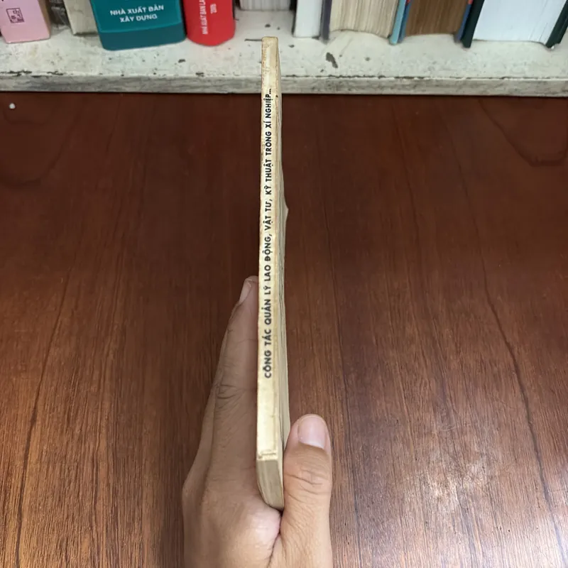 Công Tác Quản Lý Lao Động, Vật Tư, Kỹ Thuật Trong Xí Nghiệp Công Nghiệp Quốc Doanh - 1978 604890