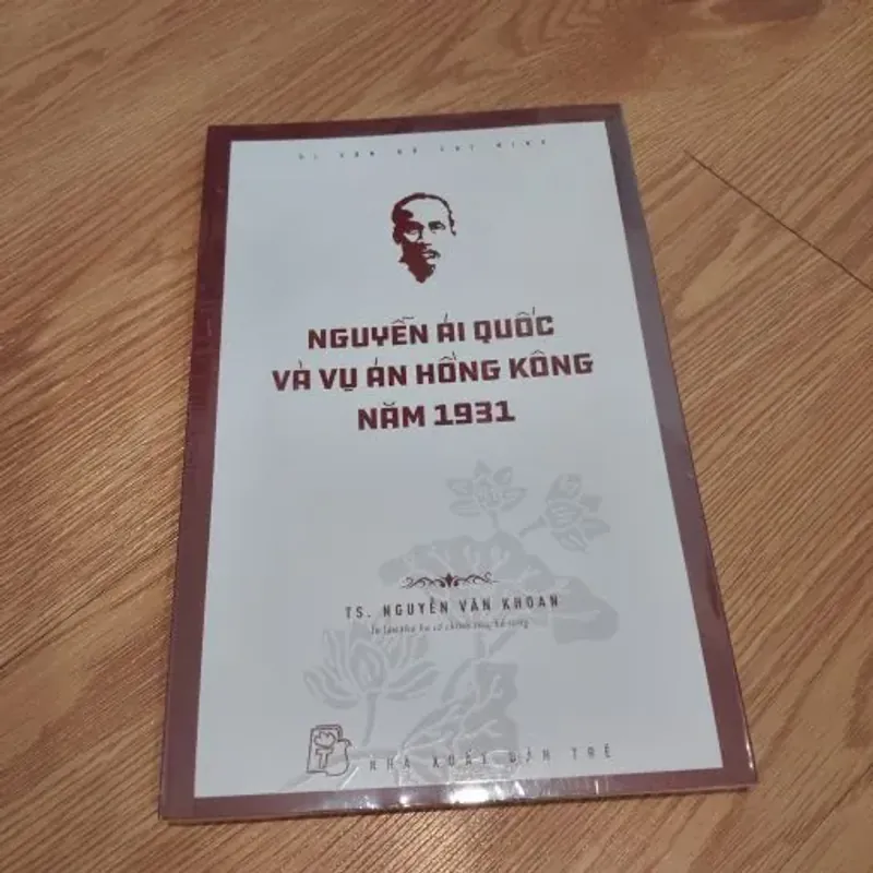 Nguyễn Ái Quốc Và Vụ Án Hồng Kông Năm 1931 – Nguyễn Văn Khoan 760772
