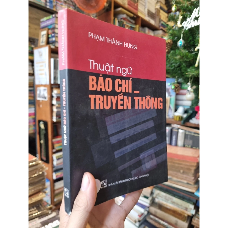 Thuật Ngữ Báo Chí - Truyền Thông - Phạm Thành Hưng 358329