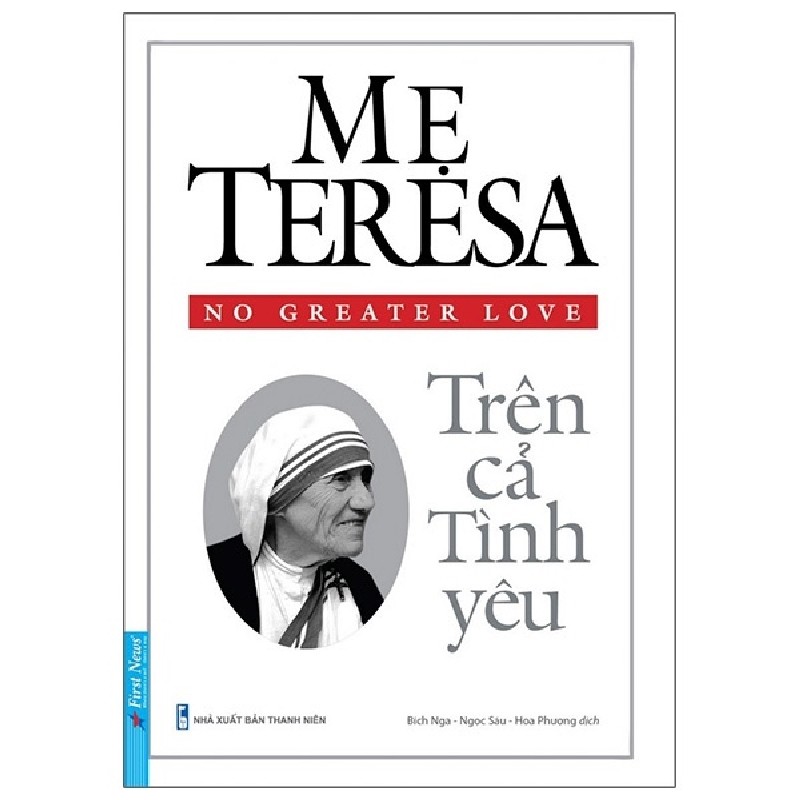 Mẹ Teresa - Trên Cả Tình Yêu - Thomas Moore 27946