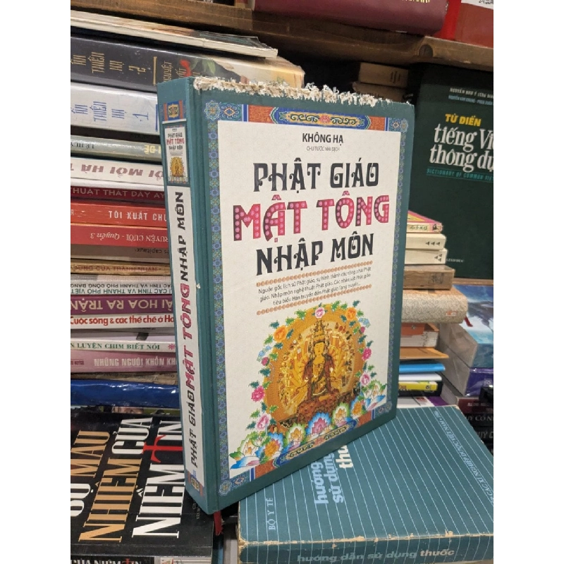 Phật giáo Mật tông nhập môn - Không Hạ 991598